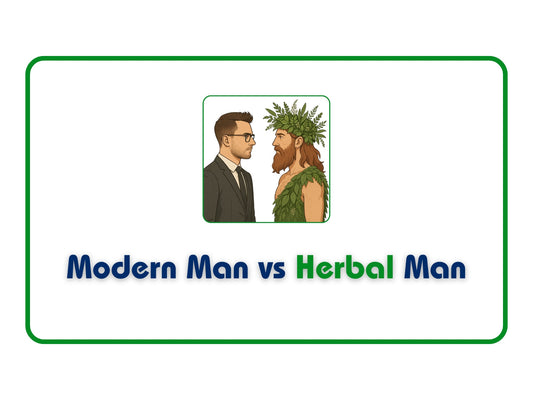 Modern Man vs Herbal Man