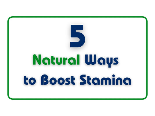 5 Natural Ways to Boost Your Stamina, The Herbal Way